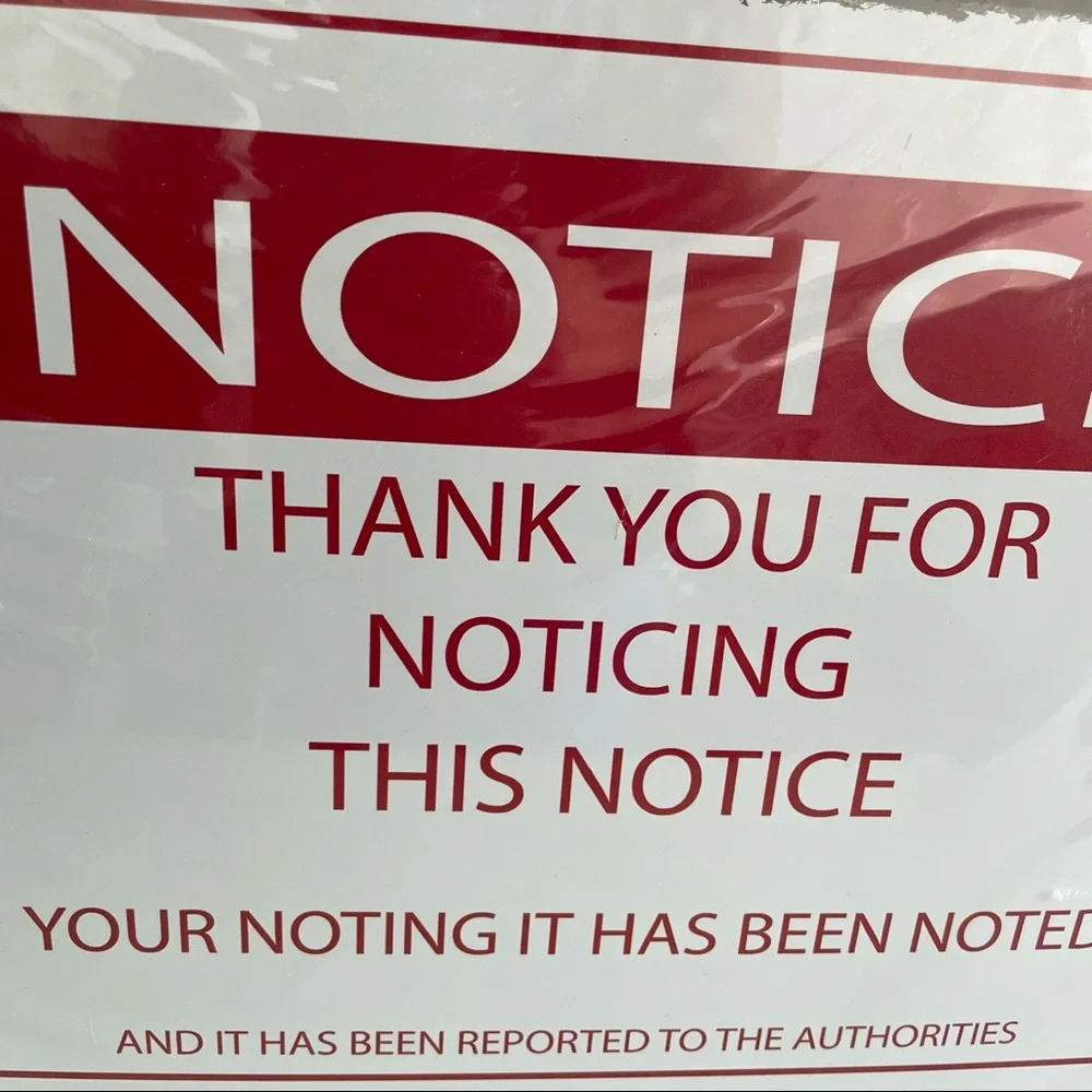 NEW Notice Metal Sign